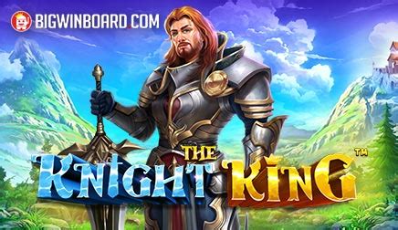 The Knight King Bet365