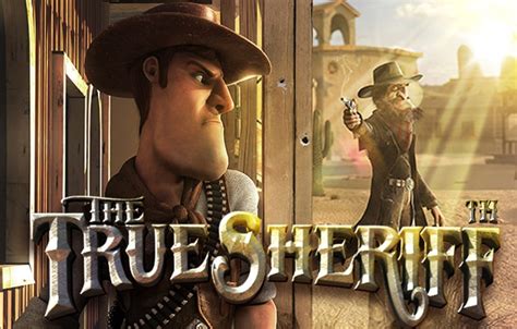 The True Sheriff 888 Casino