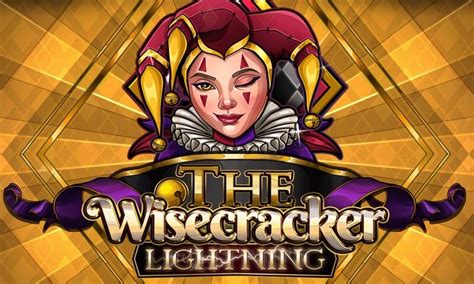 The Wisecracker Lightning Betway