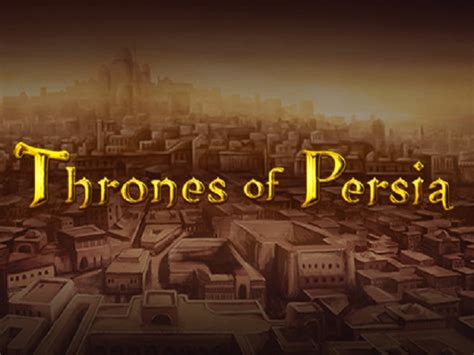Thrones Of Persia Betsul