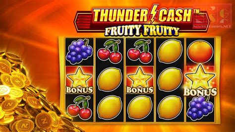 Thunder Cash Fruity Fruity Betfair