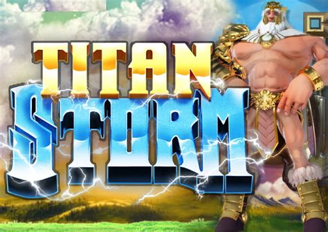 Titan Storm Slot Gratis