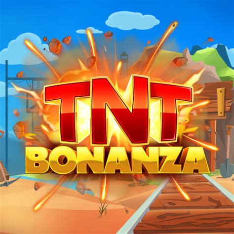 Tnt Bonanza Slot - Play Online