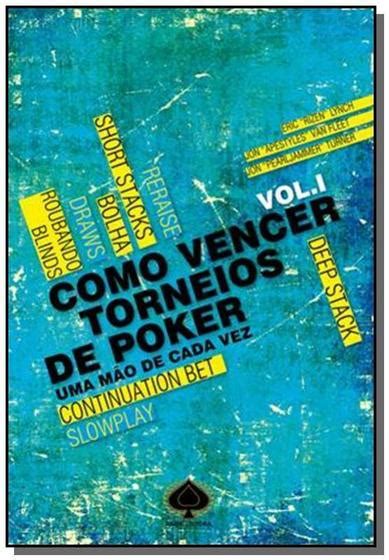 Torneio De Poker Uma Mao De Cada Vez