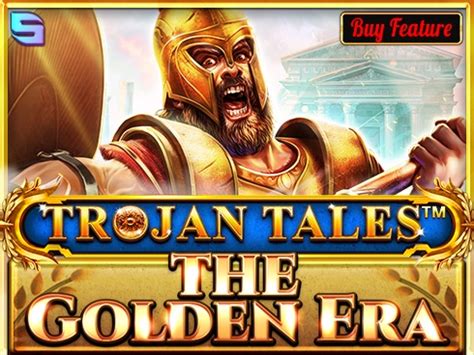 Trojan Tales The Golden Era Bet365