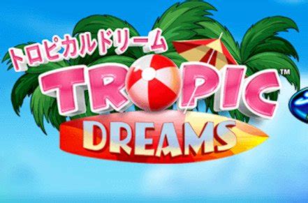 Tropic Dreams Review 2024