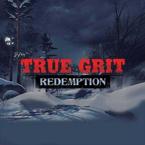 True Grit Redemption Betano