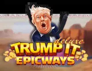 Trump It Deluxe Betway