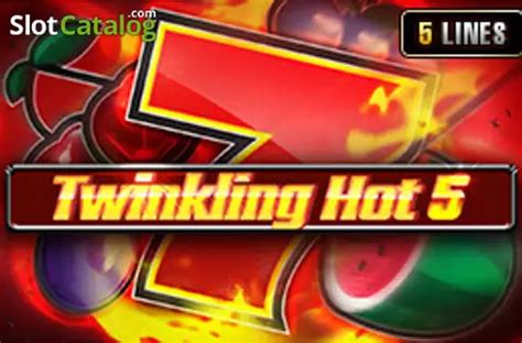 Twinkling Hot 5 Slot Gratis