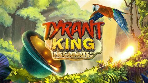 Tyrant King Megaways Parimatch