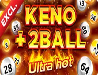 Ultra Hot Keno 2ball Betfair