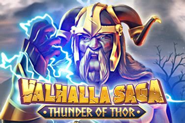 Valhalla Saga Thunder Of Thor Leovegas