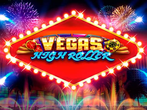 Vegas High Roller Slot Gratis