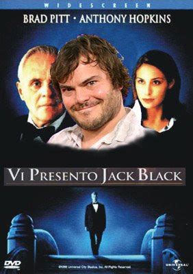 Vi Presento Jack Black Streaming