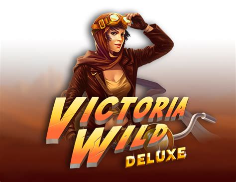 Victoria Wild Deluxe Betsson