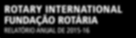 Vitoriano De Jogo Responsavel Relatorio Anual Da Fundacao Rotaria