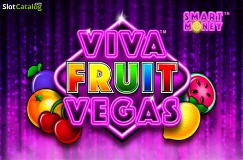 Viva Fruit Vegas Slot Gratis