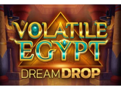 Volatile Egypt Dream Drop Bwin