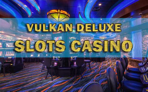 Vulkan Deluxe Casino Guatemala