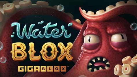 Water Blox Gigablox Parimatch