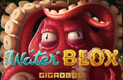 Water Blox Gigablox Pokerstars