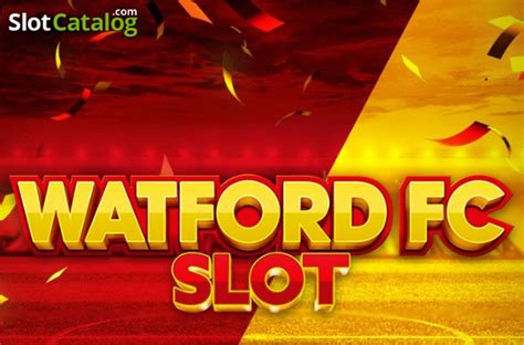 Watford Fc Slot Bwin