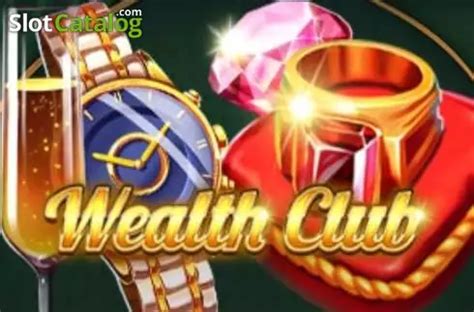 Wealth Club 3x3 Slot - Play Online