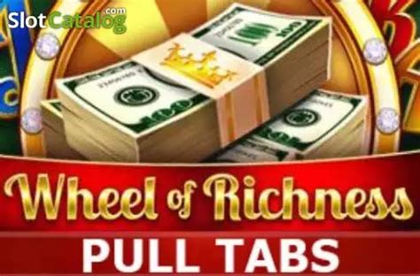 Wheel Of Richness Pull Tabs 888 Casino
