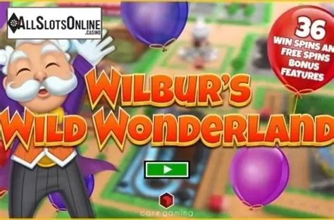 Wilbur S Wild Wonderland Bwin