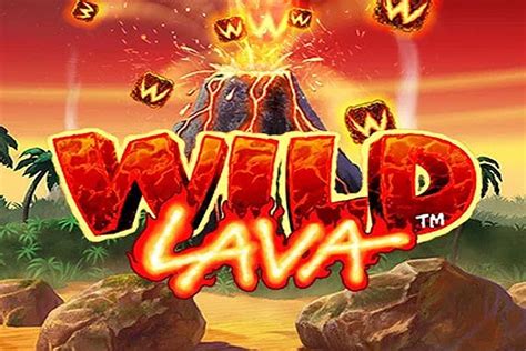 Wild Lava Netbet