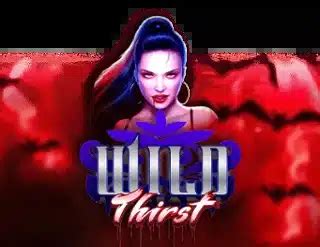 Wild Thirst Review 2024