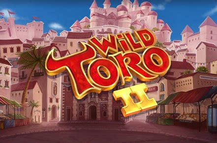 Wild Toro 2 Review 2024