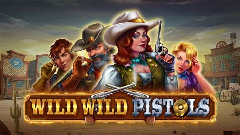 Wild Wild Pistols Slot - Play Online