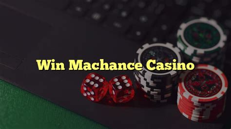 Win Machance Casino Peru