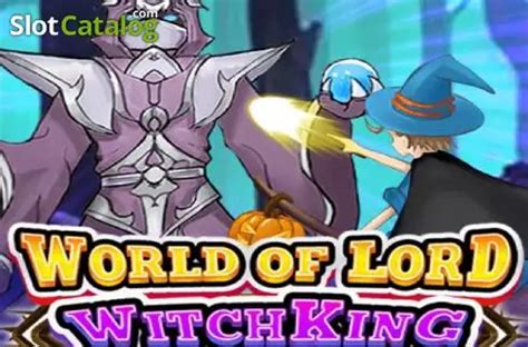 World Of Lord Witch King Bet365