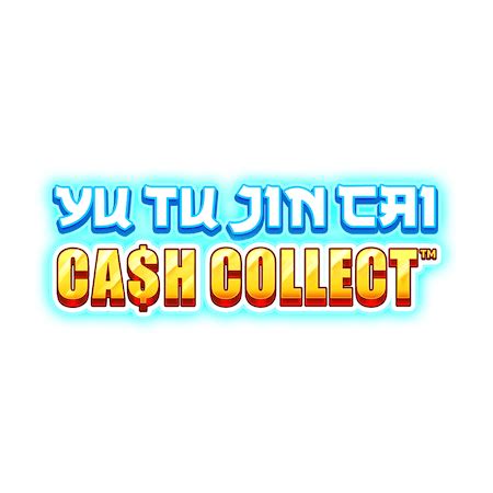 Yu Tu Jin Cai Cash Collect Betsul