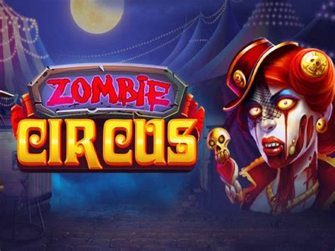 Zombie Circus Betano